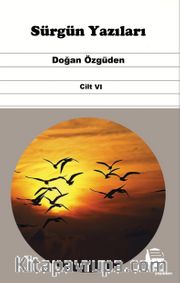 Sürgün Yazıları (Cilt VI) <br /> Sürgün Yazıları VI (2022-2023)
