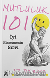 Mutluluk 101 & İyi Hissetmenin Sırrı