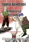 Köroğlu ile Kel Hamza