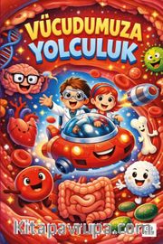 Vücudumuza Yolculuk