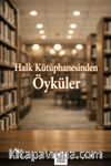 Halk Kütüphanesinden Öyküler