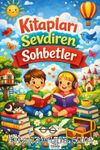 Kitapları Sevdiren Sohbetler