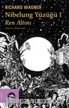 Nibelung Yüzüğü 1 / Ren Altını
