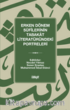 Erken Dönem Sûfîlerinin Tabakat Literatüründeki Portreleri