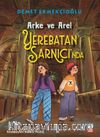 Arke ve Arel Yerebatan Sarnıcı'nda