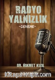 Radyo Yalnızlık <br /> Deneme