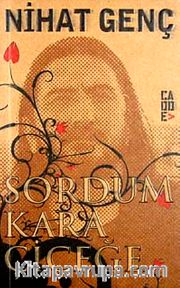 Sordum Kara Çiçeğe küçük boy