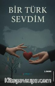 Bir Türk Sevdim