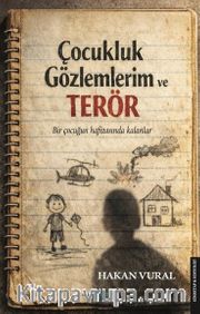 Çocukluk Gözlemlerim ve Terör