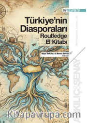 Türkiyenin Diasporaları Routledge El Kitabı