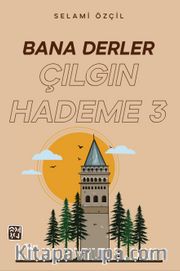 Bana Derler Çılgın Hademe 3