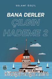 Bana Derler Çılgın Hademe 2
