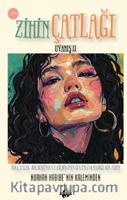 Zihin Çatlağı / Uyanış II