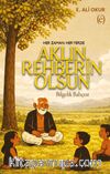 Aklın Rehberin Olsun