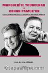 Marguerite Yourcenar Ve Orhan Pamuk'un Eserlerinde  Mücadele, Özgürlük ve Kimlik Arayışı