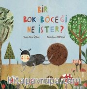 Bir Bok Böceği Ne İster?