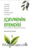 (Ç)Evrenin Efendisi & Çevreci Yönüyle Hz.Peygamber'in Biyoğrafisi