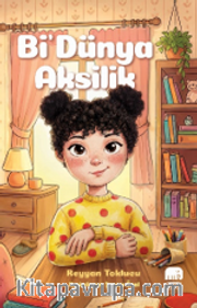 Bi Dünya Aksilik