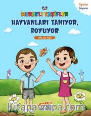 Hayvanları Tanıyor, Boyuyor / Ata ile Aslı