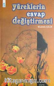 Yüreklerin Esvap Değiştirmesi