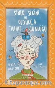 Sinek Sekine ve Oldukça Tuhaf Günlüğü