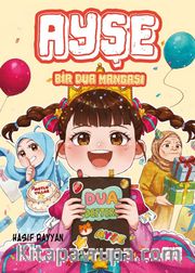 Ayşe / Bir Dua Mangası