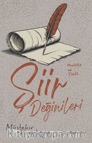 Şiir Değinileri <br /> Poetika ve Tahlil