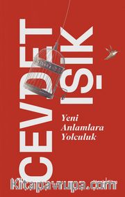 Yeni Anlamlara Yolculuk