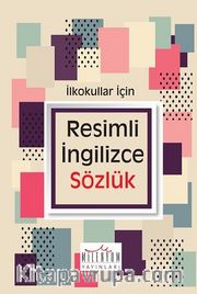 Resimli İngilizce Sözlük İlkokul