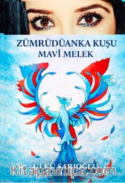 Zümrüdüanka Kuşu Mavi Melek