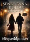 Sende Bana Ne Oldu?