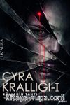 Küllerin Tahtı & Cyra Krallığı