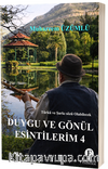 Duygu ve Gönül Esintilerim 4