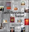Tarih Boyunca Sanat / Dünya Sanat Tarihinde Üsluplar ve Akımlar