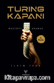 Turing Kapanı <br /> Mucizeyi Aramak