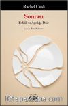 Sonrası & Evlilik ve Ayrılığa Dair