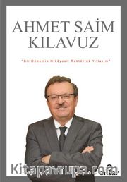 Bir Dönemin Hikayesi: Rektörlük Yıllarım