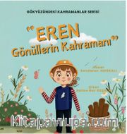 Eren Gönüllerin Kahramanı