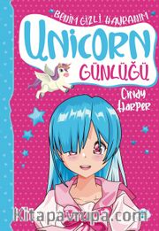 Unicorn Günlüğü 9 /  Benim Gizli Hayranım