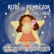 Rubi ve Pembezor - Işıklı Ağaç
