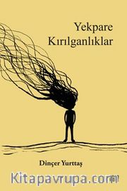 Yekpare Kırılganlıklar