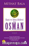 Haya ve Edep Abidesi Hz. Osman