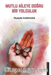 Mutlu Aileye Doğru Bir Yolculuk