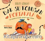 Bak Şu Konuşan Portakala