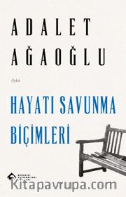 Hayatı Savunma Biçimleri