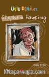 Ünlü Dahiler / Stephen Hawking