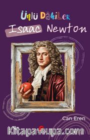 Ünlü Dahiler / Isaac Newton