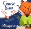 Kümese Düşen Tilki Şen