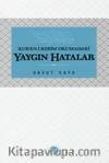 Kur'an-ı Kerim Okumadaki Yaygın Hatalar