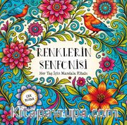 Renklerin Senfonisi / Her Yaş İçin Mandala Çek Kopar